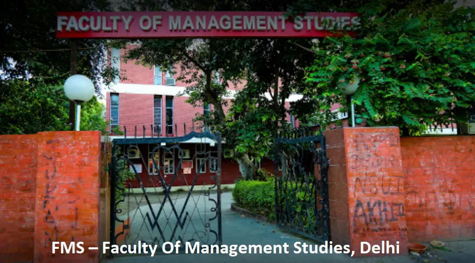 FMS – Faculty Of Management Studies, Delhi